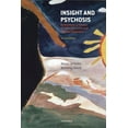 thumbnail image 1 of Insight and Psychosis: Awareness of Illness in Schizophrenia and Related Disorders (Paperback), 1 of 1