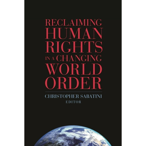 Insights: Critical Thinking on Internati Reclaiming Human Rights in a Changing World Order, (Paperback)