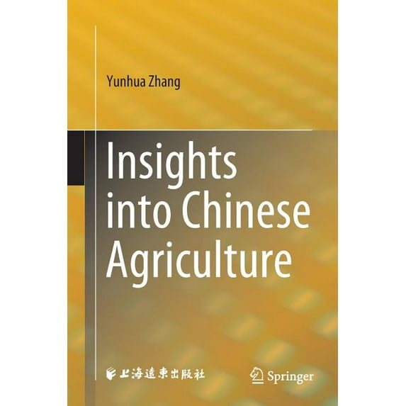Insights Into Chinese Agriculture, (Paperback)