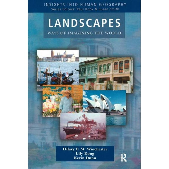 Insights Into Human Geography Landscapes: Ways of Imagining the World, (Paperback)