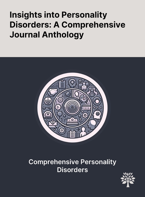 Insights Into Personality Disorders: A Comprehensive Journal Anthology, (Hardcover)