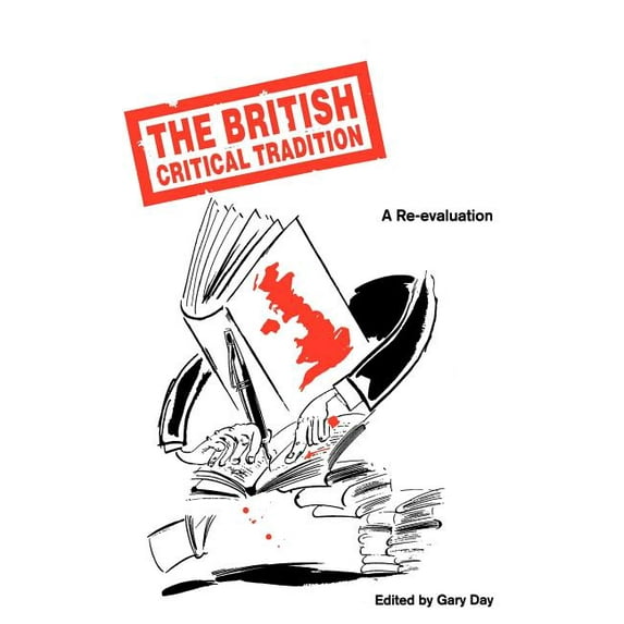Insights The British Critical Tradition: A Re-Evaluation, (Hardcover)