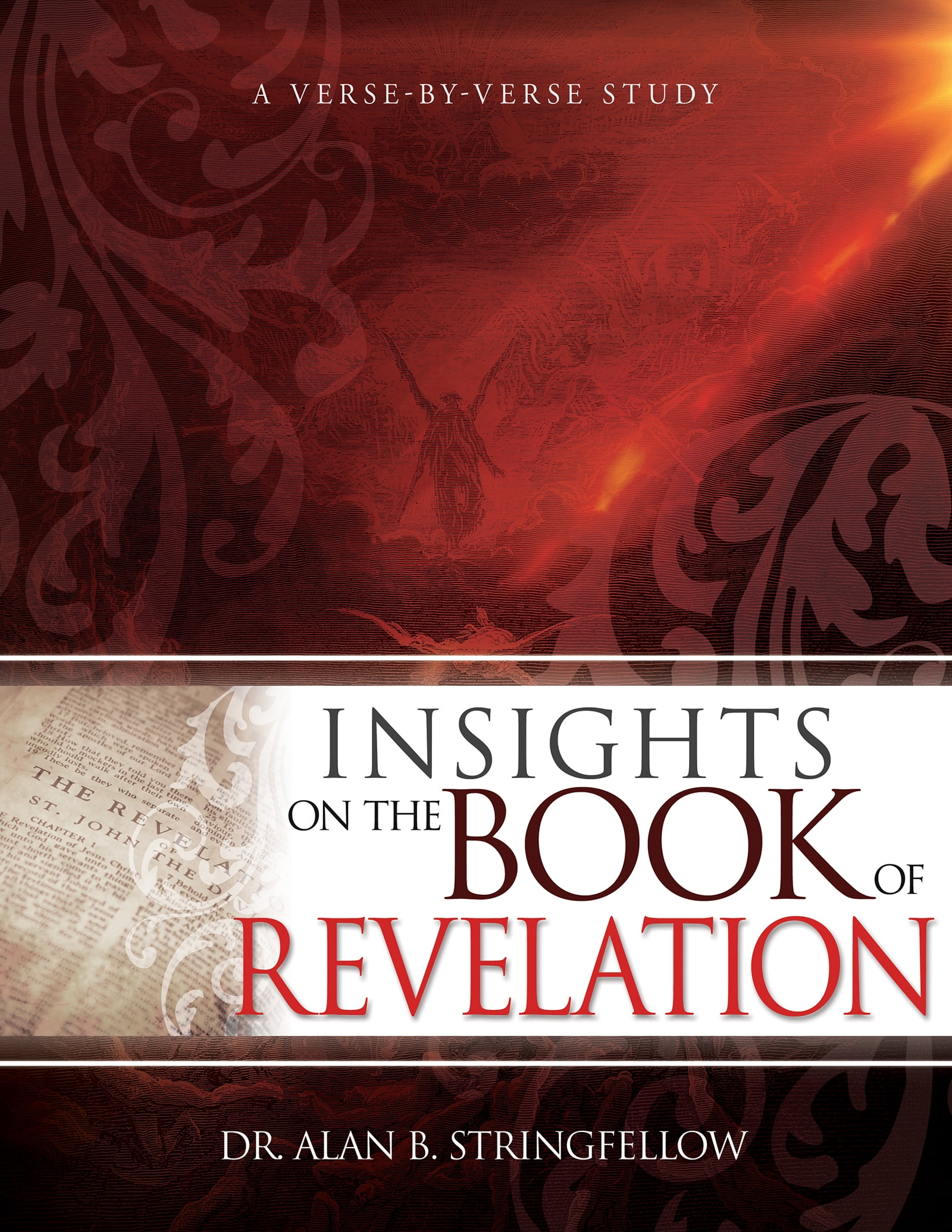 DR ALAN B STRINGFELLOW Insights on the Book of Revelation : A Verse by Verse Study (Paperback)