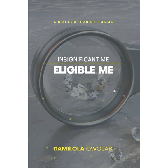 Insignificant Me, Eligible Me, (Paperback)
