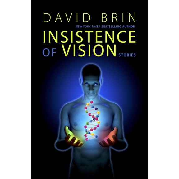 Insistence of Vision, (Paperback)