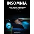 thumbnail image 1 of Insomnia - Simple Methods and Strategies to End Sleeping Disorder, 1 of 1