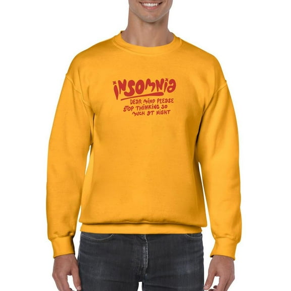 Insomnia Stop Thinking Sweatshirt Men -Image by Shutterstock, Male Small