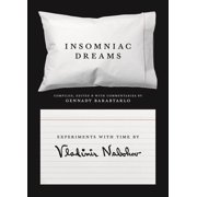Insomniac Dreams Experiments with Time, Paperback