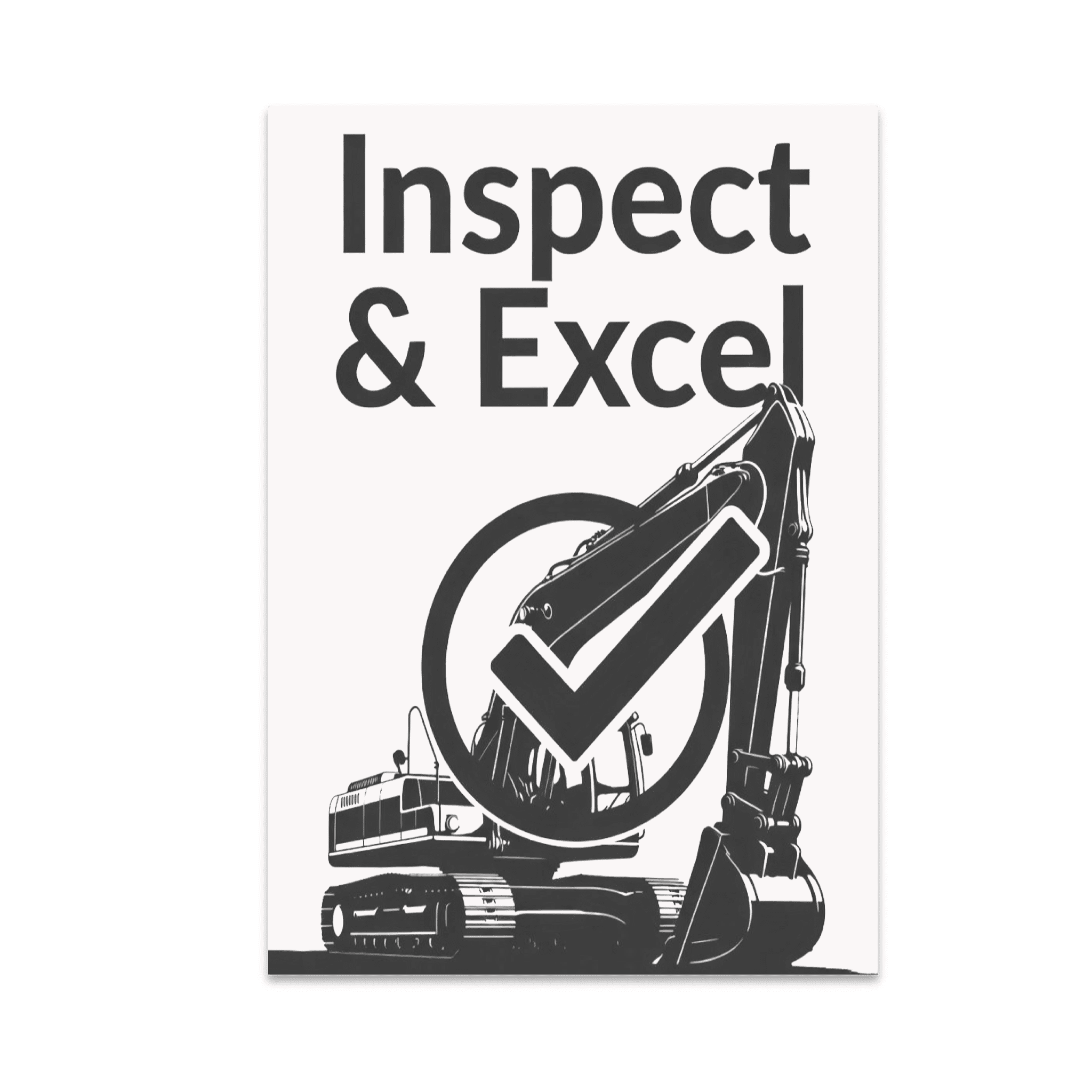 Machine Inspection Poster Inspect & Excel Industrial Duty Poster - Equipment Inspection ...