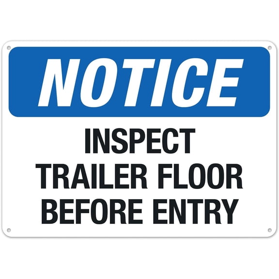 Inspect Trailer Floor Before Entry Sign Metal Sign 12X8 Inches