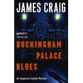 thumbnail image 1 of Pre-Owned Buckingham Palace Blues: An Inspector Carlyle Mystery (Paperback) 0062365347 9780062365347, 1 of 1