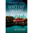 thumbnail image 1 of Pre-Owned Don't Cry, Tai Lake: An Inspector Chen Novel (Paperback) 1250021588 9781250021588, 1 of 1