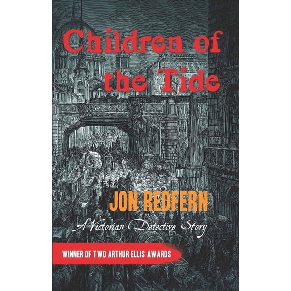 Inspector Endersby Mystery Children of the Tide: A Victorian Detective Story, Book 2, (Paperback)