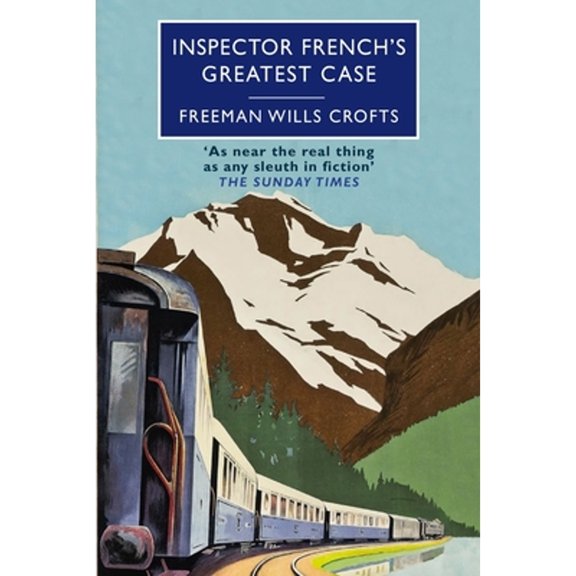 Pre-Owned Inspector French's Greatest Case (Paperback) 1699136726 9781699136720