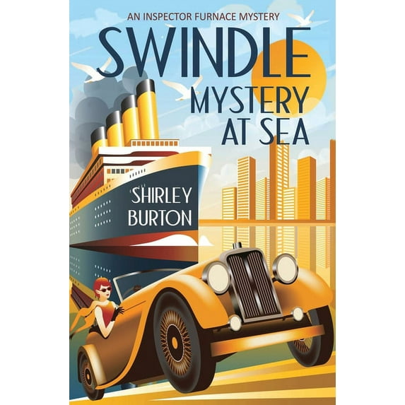 Inspector Furnace Swindle: Mystery at Sea, (Hardcover)