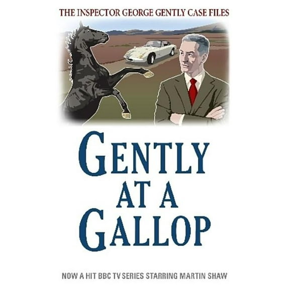 Inspector George Gently Case Files Gently at a Gallop, (Paperback)