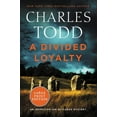 thumbnail image 1 of Inspector Ian Rutledge Mysteries A Divided Loyalty, Book 22, (Paperback), 1 of 1
