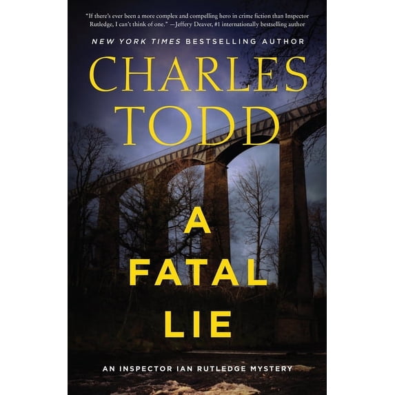 Inspector Ian Rutledge Mysteries A Fatal Lie, Book 23, (Hardcover)