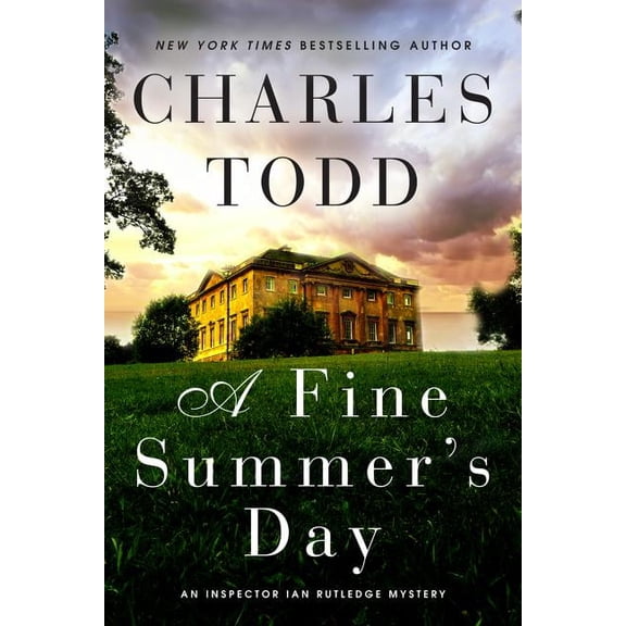 Inspector Ian Rutledge Mysteries A Fine Summer's Day, Book 17, (Hardcover)