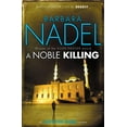 thumbnail image 1 of Inspector Ikmen Mystery: A Noble Killing : Inspiration for THE TURKISH DETECTIVE, BBC Two's sensational new TV series (Paperback), 1 of 1