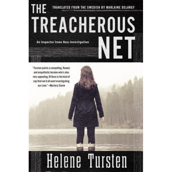 Pre-Owned The Treacherous Net (An Irene Huss Investigation) (Hardcover) 1616954027 9781616954024