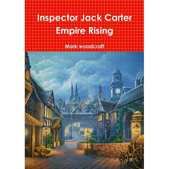 Inspector Jack Carter Empire Rising, (Paperback)