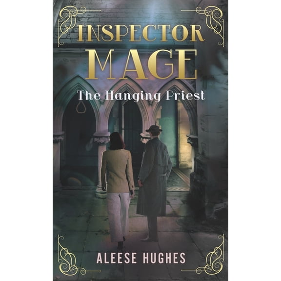 Inspector Mage: The Hanging Priest