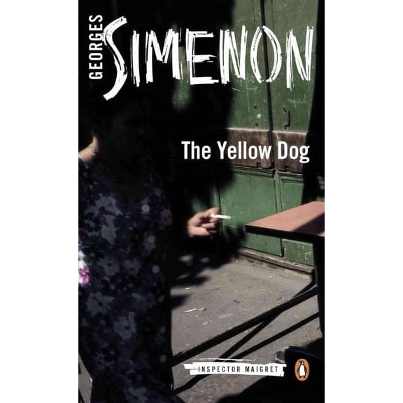 Inspector Maigret: The Yellow Dog (Series #5) (Paperback)
