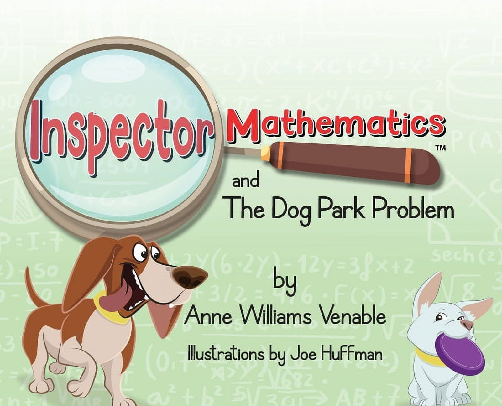 Inspector Mathematics(TM) and the Dog Park Problem, (Hardcover ...