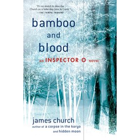 Inspector O Novels: Bamboo and Blood : An Inspector O Novel (Series #3) (Paperback)