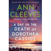 Inspector Ramsay A Day in the Death of Dorothea Cassidy An Inspector Ramsay Novel, Book 3, Paperback