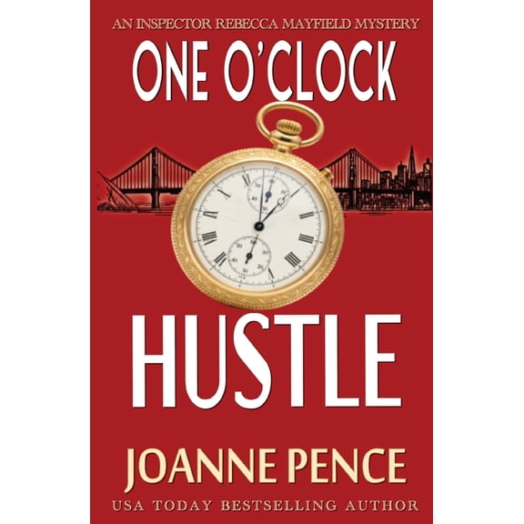 Inspector Rebecca Mayfield Mysteries One O'Clock Hustle: An Inspector Rebecca Mayfield Mystery, Book 1, (Paperback)