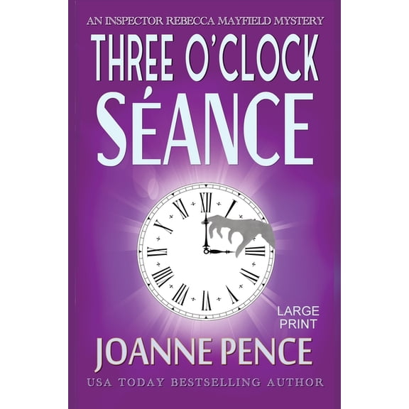 Inspector Rebecca Mayfield Mysteries Three O'Clock Sance [Large Print]: An Inspector Rebecca Mayfield Mystery, Book 3, (Paperback)