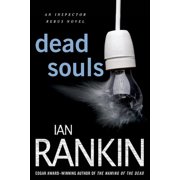 Inspector Rebus Novels Dead Souls An Inspector Rebus Novel Series #10 Paperback