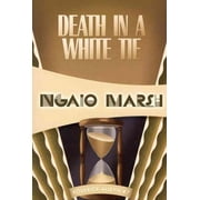 Inspector Roderick Alleyn: Death in a White Tie (Paperback)