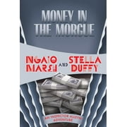 Inspector Roderick Alleyn: Money in the Morgue (Paperback)