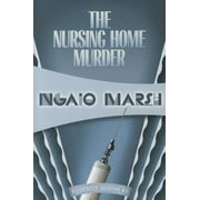 Inspector Roderick Alleyn: The Nursing Home Murder (Paperback)