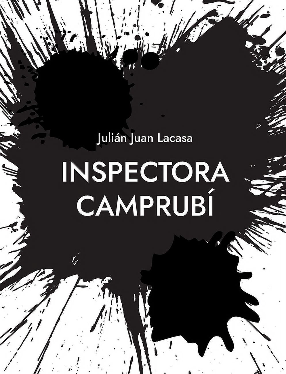 Inspectora CamprubÃ­: Las cuatro primeras novelas de una Inspectora de los Mossos d'Esquadra, (Paperback)