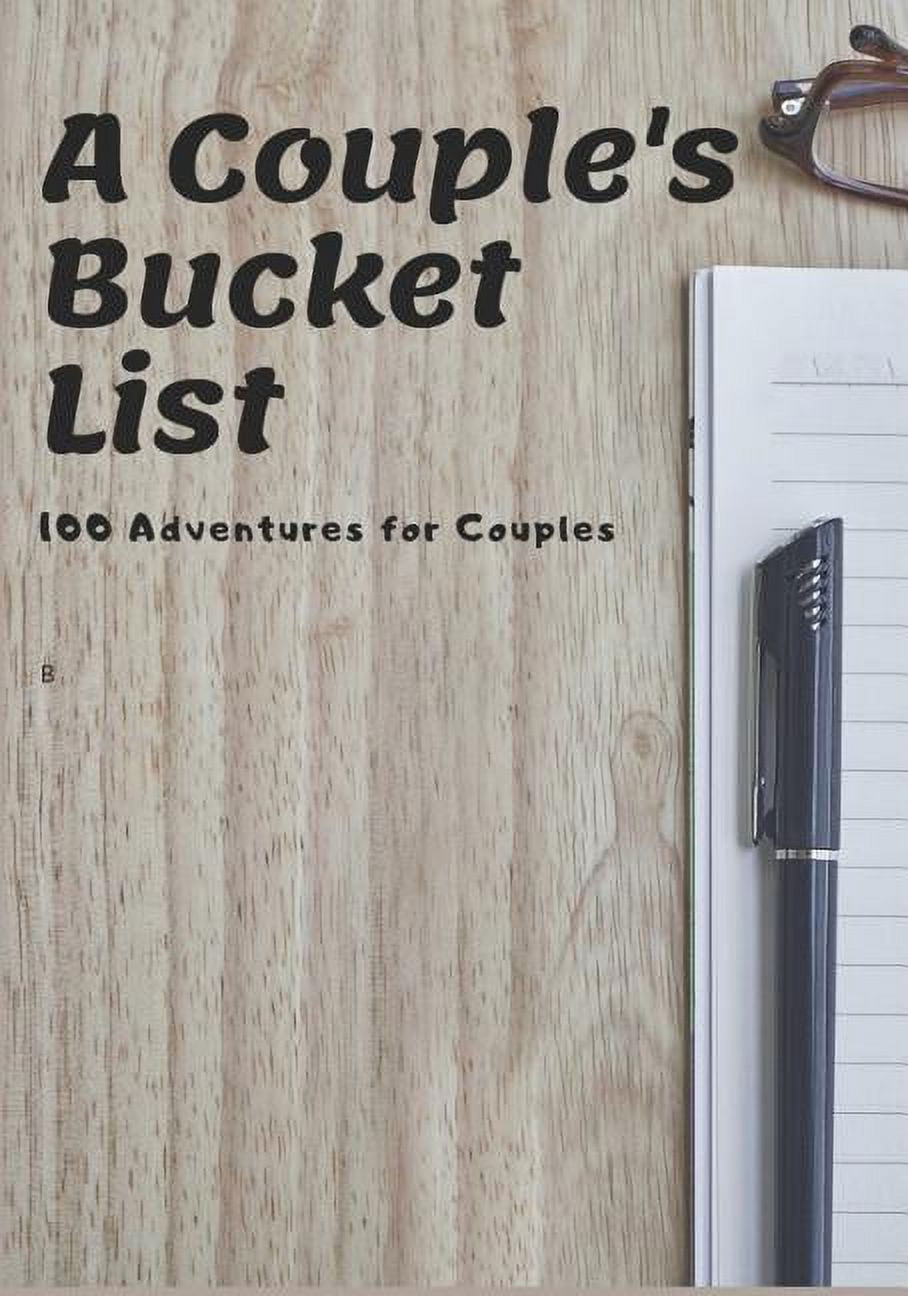 Insperational Gratitude A Couple's Bucket List: 100 Adventures for Couples, Book 2, (Paperback)