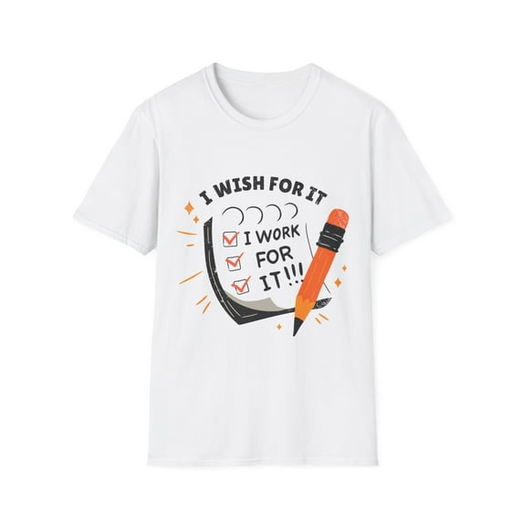 Inspirataional Graphic Work Novelty Wish Apparel and More
