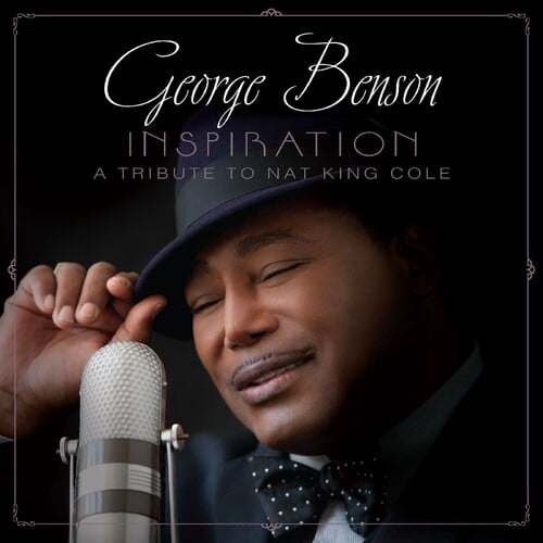 George Benson - Inspiration: A Tribute to Nat King Cole - Metallic Silver Vinyl - Music & Performance