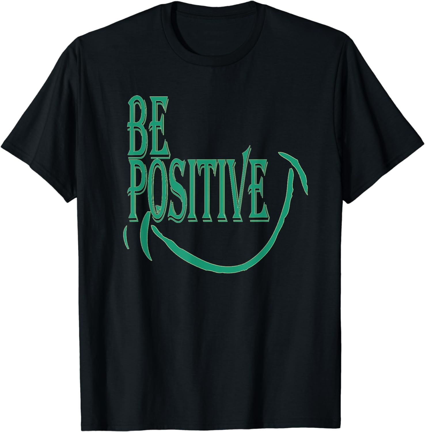 Inspiration Saying Motivational Quote Be Positive T-Shirt - Walmart.com