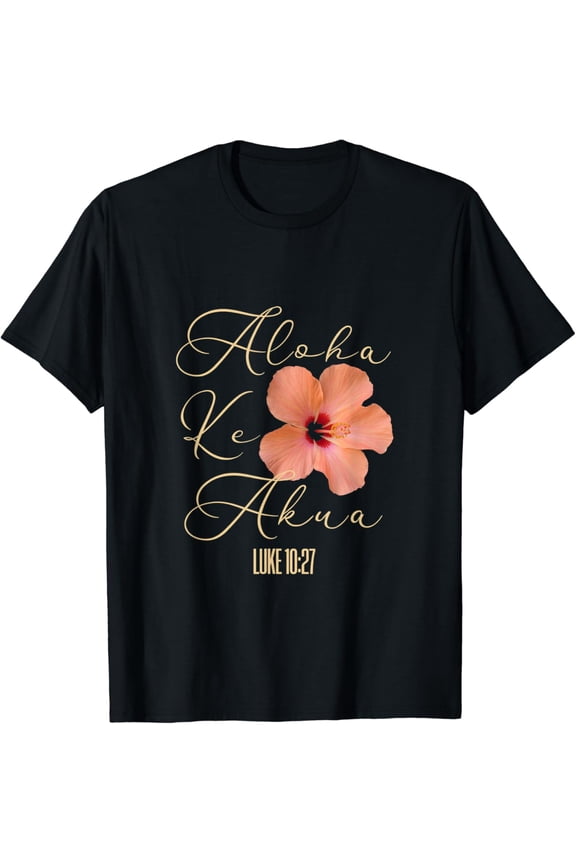 Inspiration Studios, Aloha Ke Akua Christian Hawaiian Hibiscus Flowers Floral Tee T-Shirt