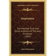 thumbnail image 1 of Inspiration : The Infallible Truth And Divine Authority Of The Holy Scriptures (1865) (Paperback), 1 of 1