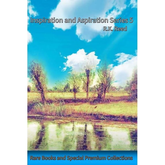 Inspiration and Aspiration Inspiration and Aspiration Series 5, Book 5, (Paperback)