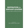 thumbnail image 1 of Inspiration for Servant-Leaders: Lessons from Fifty Years of Research and Practice (Paperback), 1 of 1