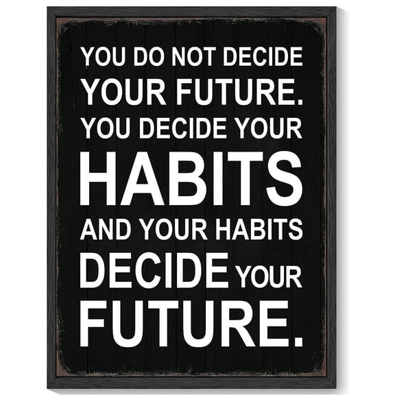 Inspirational 11x14in Black Framed Wall Art Habits Decide Future Motivational Quote Sayings Office Home Decor Encouraging Positive Posters Prints