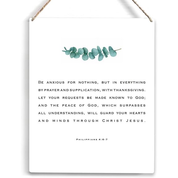Inspirational Be Anxious for Nothing Bible Verse Wood Sign Rustic Philippians 46-7 Christian Wooden Hanging Plaque for Home Nursery Wall Art Decoration 8x10 Inch Present
