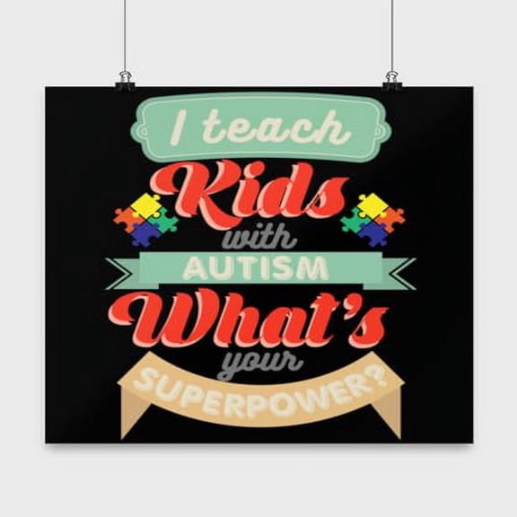 Inspirational Autism Art - Classroom Decor - 13x13 Poster Print - Teacher Wall Art