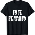 thumbnail image 1 of Inspirational Be Kind Sign Language ASL T-Shirt for Deaf Awareness and Support, 1 of 5
